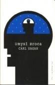 Miniatura okładki Sagan Carl Umysł Broca. Refleksje o nauce. 