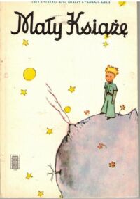 Miniatura okładki Saint-Exupery Antoine de Mały Książę. Z akwarelkami autora. Nowy przekład.