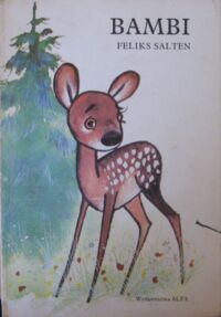 Zdjęcie nr 1 okładki Salten Feliks /ilustr. M. Pokora/ Bambi. Opowieść leśna.