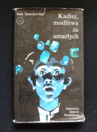 Miniatura okładki Samokovlija Isak Kadisz modlitwa za umarłych i inne opowiadania. /Współczesna Proza Światowa/