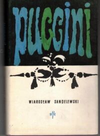 Zdjęcie nr 1 okładki Sandelewski Wiarosław Puccini.
