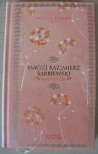 Miniatura okładki Sarbiewski Maciej Kazimierz Antologia. /Poezja Polska. Tom 79/