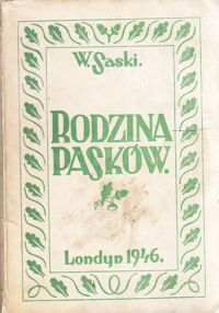 Miniatura okładki Saski W. Rodzina Pasków. Fragmenty powieści.