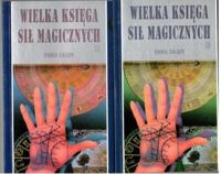 Zdjęcie nr 1 okładki Sauer Erika Wielka księga sił magicznych. T. I-II.