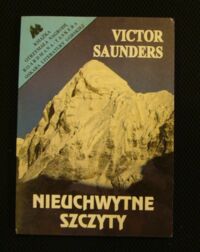 Miniatura okładki Saunders Victor Nieuchwytne szczyty.