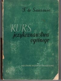 Miniatura okładki Saussure Ferdinand de Kurs językoznawstwa ogólnego.