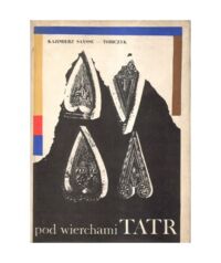 Miniatura okładki Saysse-Tobiczyk Kazimierz Pod wierchami Tatr.