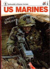 Zdjęcie nr 1 okładki Schauer Hartmut US Marines. /Jednostki elitarne świata/