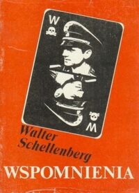 Miniatura okładki Schellenberg Walter Wspomnienia.