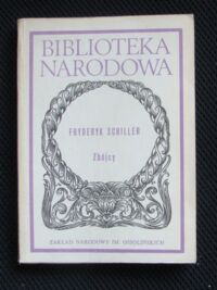 Miniatura okładki Schiller Fryderyk /oprac. O. Dobijanka-Witczakowa/ Zbójcy. /Seria II. Nr 30/