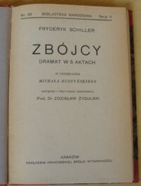 Zdjęcie nr 2 okładki Schiller Fryderyk Zbójcy. Dramat w 5 aktach. /Seria II. Nr 30/