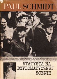Miniatura okładki Schmidt Paul Statysta na dyplomatycznej scenie. Wydanie skrócone.