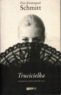 Miniatura okładki Schmitt Eric-Emmanuel Trucicielka.