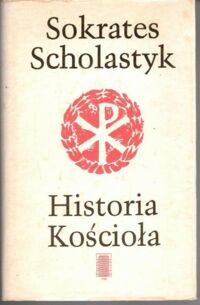 Miniatura okładki Scholastyk Sokrates Historia Kościoła.
