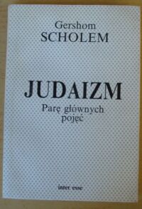 Zdjęcie nr 1 okładki Scholem Gershom Judaizm. Parę głównych pojęć.