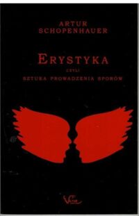 Miniatura okładki Schopenhauer Artur Erystyka, czyli sztuka prowadzenia sporów. 