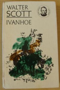 Miniatura okładki Scott Walter Ivanhoe. /Klasyka Młodych/