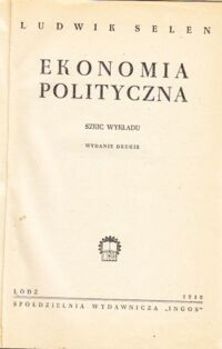 Miniatura okładki Selen Ludwik Ekonomia polityczna. Szkic wykładu.