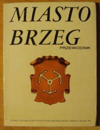 Miniatura okładki Seńczuk Zbigniew Miasto Brzeg. Przewodnik.