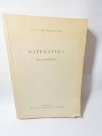 Zdjęcie nr 1 okładki Sęp Zbigniew Marian Matematyka dla przyrodników