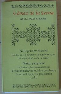 Miniatura okładki Serna Gomez de la Myśli rozbrykane. /Biblioteczka Aforystów/