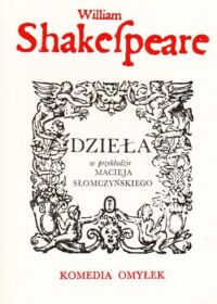 Zdjęcie nr 1 okładki Shakespeare William Komedia omyłek. /Dzieła w przek. M.Słomczyńskiego/.