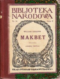 Miniatura okładki Shakespeare William /przeł. J. Paszkowski/ Makbet. Tragedja w pięciu aktach. /Seria II. Nr 16/