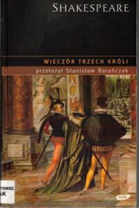 Zdjęcie nr 1 okładki Shakespeare William /przeł. M. Słomczyński/ Wieczór trzech króli lub co chcecie