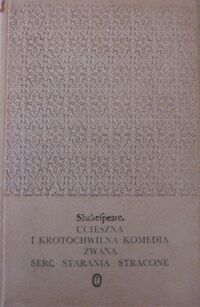 Miniatura okładki Shakespeare William /tłum. M.Słomczyński/ Ucieszna i wybornie ułożona komedia o Sir Johnie Falstaffie i wesołych niewiastach z Windsoru. /Dzieła/