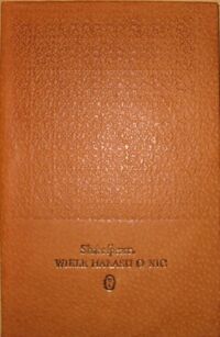 Miniatura okładki Shakespeare William /tłum. M.Słomczyński/ Wiele hałasu o nic. /Dzieła/