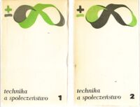 Miniatura okładki Siciński Andrzej /wybór./ Technika a społeczeństwo. Antologia. Tom 1/2. /Biblioteka Myśli Współczesnej/