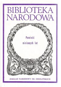 Miniatura okładki Sielicki Franciszek /oprac./ Powieść minionych lat. /Seria II. Nr 244/
