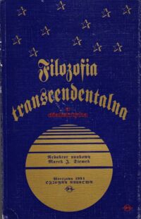 Zdjęcie nr 1 okładki Siemek Marek J. /red.nauk./ Filozofia transcendentalna a dialektyka.