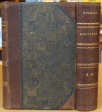 Zdjęcie nr 2 okładki Sienkiewicz Henryk Krzyżacy. Powieść w czterech tomach. Wydanie piąte. Tom I-IV w 2 vol. /Pisma Henryka Sienkiewicza. Tom XXXI-XXXIV/