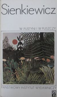 Zdjęcie nr 1 okładki Sienkiewicz Henryk W pustyni i w puszczy. /Koliber/