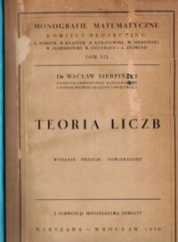 Miniatura okładki Sierpiński Wacław Teoria liczb. /Monografie Matematyczne Tom XIX/