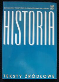 Miniatura okładki Sierpowski Stanisław /red./ Źródła i materiały do nauczania historii.