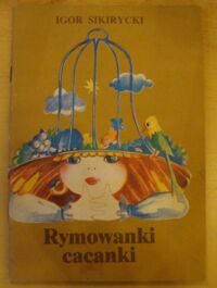 Miniatura okładki Sikrycki Igor Rymowanki cacanki.