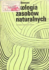 Zdjęcie nr 1 okładki Simmons I.G. Ekologia zasobów naturalnych.