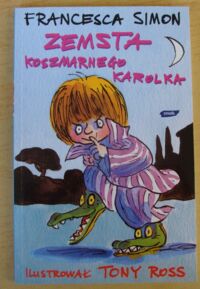 Miniatura okładki Simon Francesca Zemsta Koszmarnego Karolka.