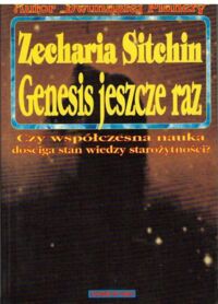 Miniatura okładki Sitchin Zecharia Genesis jeszcze raz.