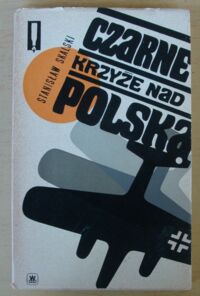 Miniatura okładki Skalski Stanisław Czarne krzyże nad Polską.