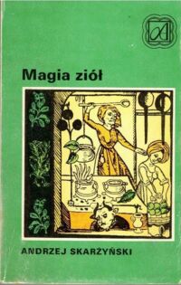 Miniatura okładki Skarżyński Andrzej Magia ziół.