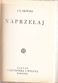 Miniatura okładki Skiwski J.E. Naprzełaj.