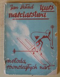 Zdjęcie nr 1 okładki Skład Jan Kurs narciarstwa metodą równoległych nart.