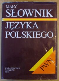 Miniatura okładki Skorupka Stanisław, Auderska Halina, Łempicka Zofia /red./ Mały słownik języka polskiego.