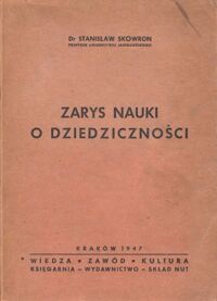 Miniatura okładki Skowron Stanisław Zarys nauki o dziedziczności.