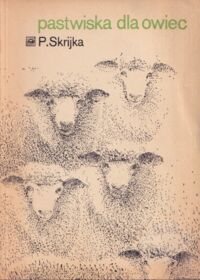 Miniatura okładki Skrijka P. Pastwiska dla owiec.