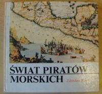 Miniatura okładki Skrok Zdzisław Świat piratów morskich. /Biblioteka Morza/