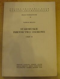 Miniatura okładki Skulina Tadeusz Staroruskie imiennictwo osobowe. Część II. /Prace Onomastyczne 21/